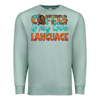 Seafoam coffee is my love language Premium Sweatshirt - HRA Design Shop