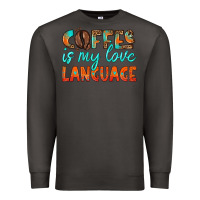 Smoke coffee is my love language Premium Sweatshirt - HRA Design Shop