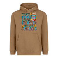 Toasted Coconut may your coffee be always stronger than your stude Heavyweight Hoodie - Zillion Design Studio