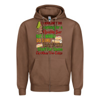 Chestnut I wouldnt do anything for a klondike bar Zipper Hoodie - RanaPortraitStore