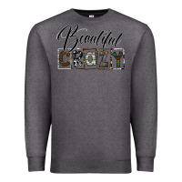 Charcoal Heather beatiful crazy Premium Sweatshirt - SublimationCraftShop