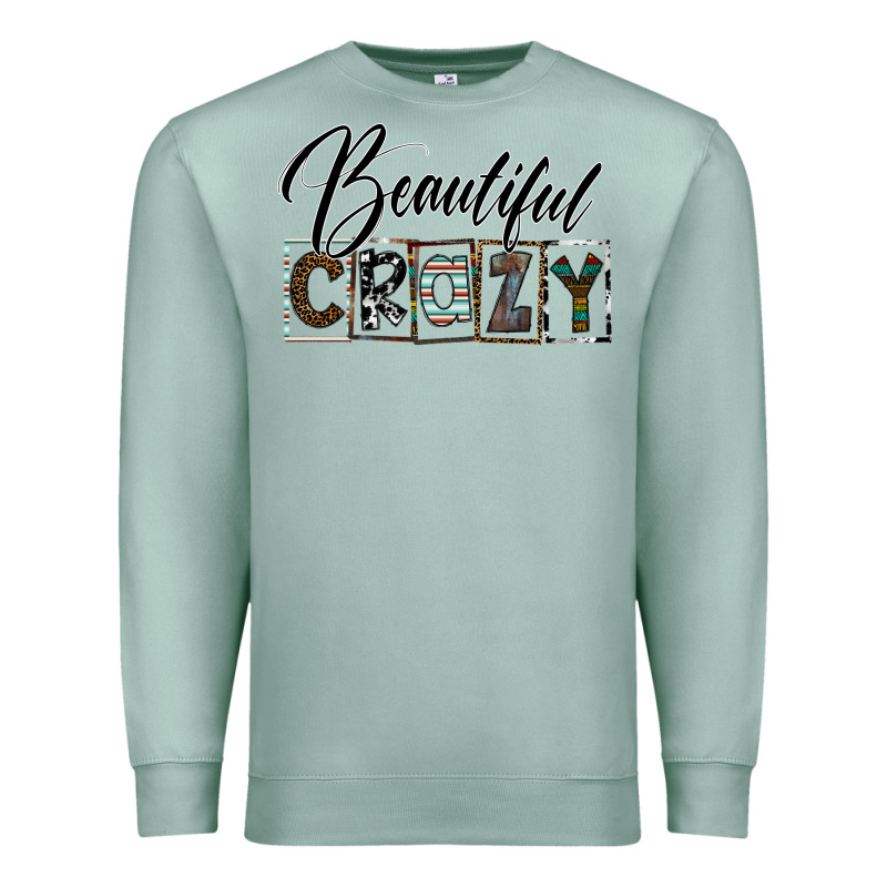 Beatiful Crazy Premium Sweatshirt by SublimationCraftShop | Teevron
