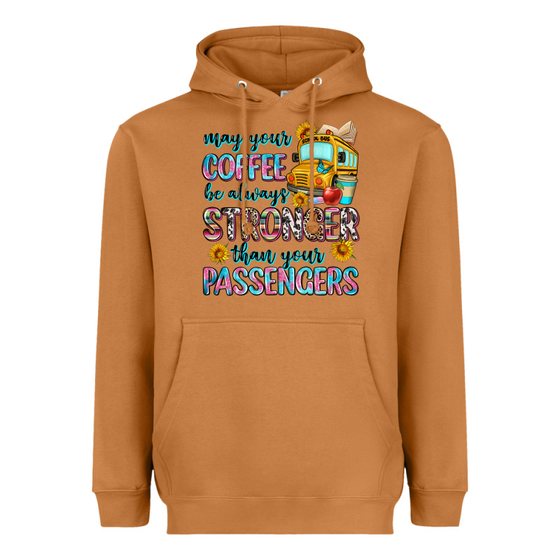 May Your Coffee Be Always Stronger Than Your Passe Heavyweight Hoodie by Zillion Design Studio | Teevron