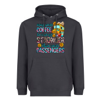 Smoke may your coffee be always stronger than your passe Heavyweight Hoodie - Zillion Design Studio
