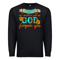 Black forgive one another just as god forgave you Premium Sweatshirt - HRA Design Shop