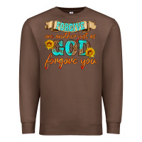 Chestnut forgive one another just as god forgave you Premium Sweatshirt - HRA Design Shop