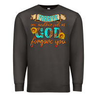 Smoke forgive one another just as god forgave you Premium Sweatshirt - HRA Design Shop