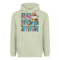 Matcha may your coffee be always stronger than your daugh Heavyweight Hoodie - Zillion Design Studio