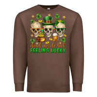 Chestnut Dead inside but feeling lucky st. patricks day Premium Sweatshirt - Neo Western