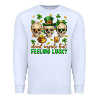 White Dead inside but feeling lucky st. patricks day Premium Sweatshirt - Neo Western