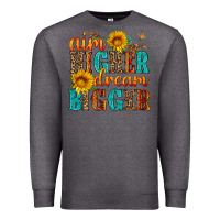 Charcoal Heather aim higher dream bigger Premium Sweatshirt - HRA Design Shop
