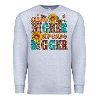 Heather Grey aim higher dream bigger Premium Sweatshirt - HRA Design Shop
