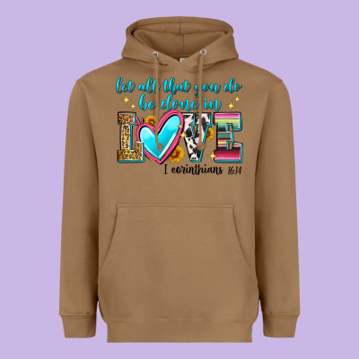 Let All That You Do Be Done In Love Heavyweight Hoodie Designed By Zillion Design Studio