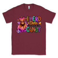 Burgundy I herd there would be candy Heifer Classic Tee - RanaPortraitStore