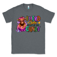 Charcoal Heather I herd there would be candy Heifer Classic Tee - RanaPortraitStore