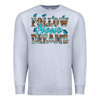 Heather Grey follow your dreams Premium Sweatshirt - HRA Design Shop