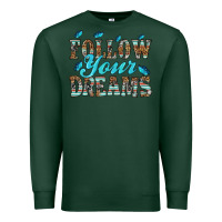 Sports Green follow your dreams Premium Sweatshirt - HRA Design Shop