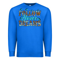 True Royal follow your dreams Premium Sweatshirt - HRA Design Shop