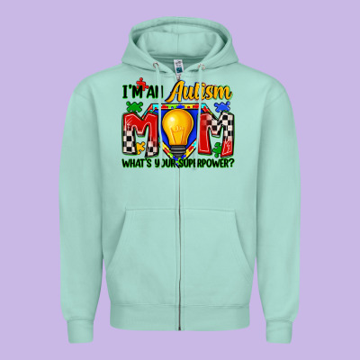 I'm An Autism Mom What's Your Superpower Zipper Hoodie Designed By Zillion Design Studio