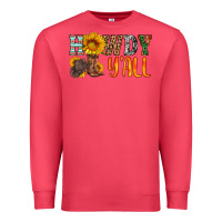Howdy Y All Premium Sweatshirt | Teevron