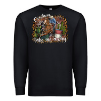 Black cowboy take me away Premium Sweatshirt - SublimationCraftShop