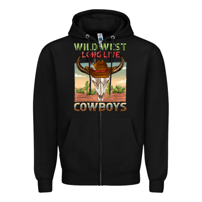 Wild West Long Live Cowboys Zipper Hoodie by texasbilliewilder | Teevron