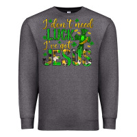 Charcoal Heather i dont need luck ive got jesus st. patricks day Premium Sweatshirt - Neo Western