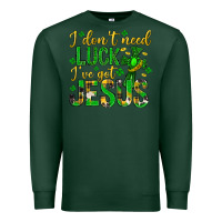 Sports Green i dont need luck ive got jesus st. patricks day Premium Sweatshirt - Neo Western