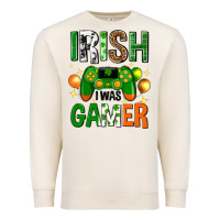 Sandshell irish i was gamer st. patricks day Premium Sweatshirt - Neo Western
