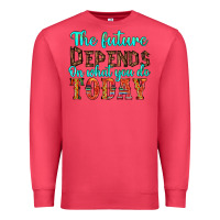 Cardinal the future on what you do today Premium Sweatshirt - HRA Design Shop