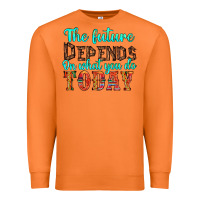 Carrot the future on what you do today Premium Sweatshirt - HRA Design Shop