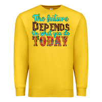 Lemon the future on what you do today Premium Sweatshirt - HRA Design Shop