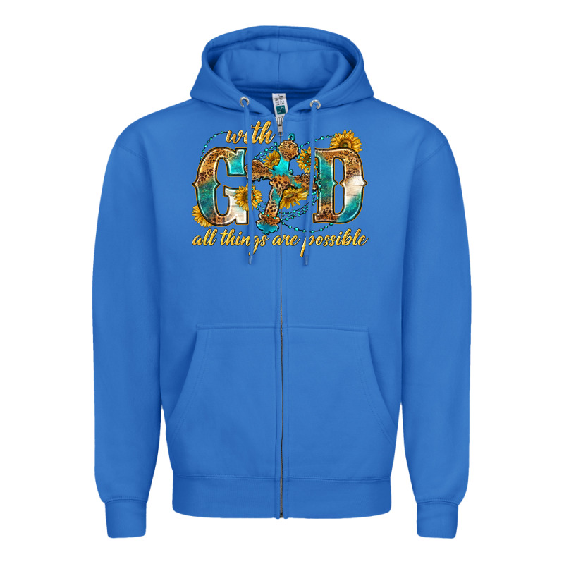 With God All Things Are Possible With Cross Zipper Hoodie by texasbilliewilder | Teevron