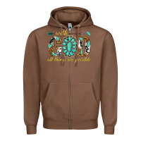 Chestnut with god all things are possible with gemstone Zipper Hoodie - texasbilliewilder