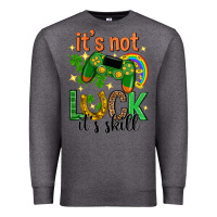 Charcoal Heather its not luck its skill st. patricks day Premium Sweatshirt - Neo Western