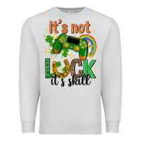 Dove Grey its not luck its skill st. patricks day Premium Sweatshirt - Neo Western