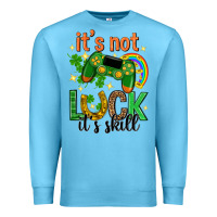Ocean Blue its not luck its skill st. patricks day Premium Sweatshirt - Neo Western
