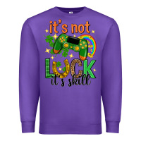 Purple its not luck its skill st. patricks day Premium Sweatshirt - Neo Western