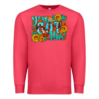 You Got This Premium Sweatshirt | Teevron