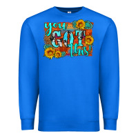 True Royal you got this Premium Sweatshirt - HRA Design Shop
