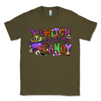 Army Green Witch better have my candy Classic Tee - RanaPortraitStore