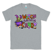 Heather Grey Witch better have my candy Classic Tee - RanaPortraitStore