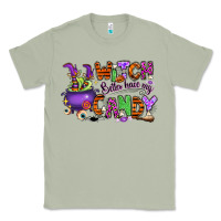Matcha Witch better have my candy Classic Tee - RanaPortraitStore