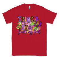 Red Trick or treat smell my feet Classic Tee - RanaPortraitStore