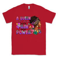 Red A queen will always turn pain into power Classic Tee - RanaPortraitStore
