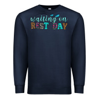 Navy waiting on rest day Premium Sweatshirt - HRA Design Shop