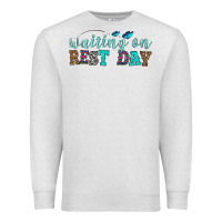 Oatmeal Heather waiting on rest day Premium Sweatshirt - HRA Design Shop
