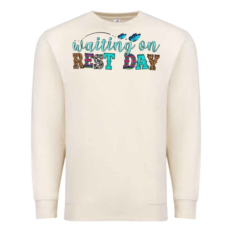 Waiting On Rest Day Premium Sweatshirt by HRA Design Shop | Teevron