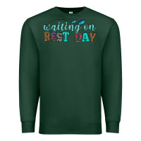 Sports Green waiting on rest day Premium Sweatshirt - HRA Design Shop
