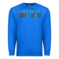 True Royal waiting on rest day Premium Sweatshirt - HRA Design Shop